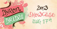 Byron Bridal Showcase - 17 August 2013