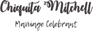 Chiquita Mitchell - Marriage Celebrant | Bespoke Ceremonies & Weddings